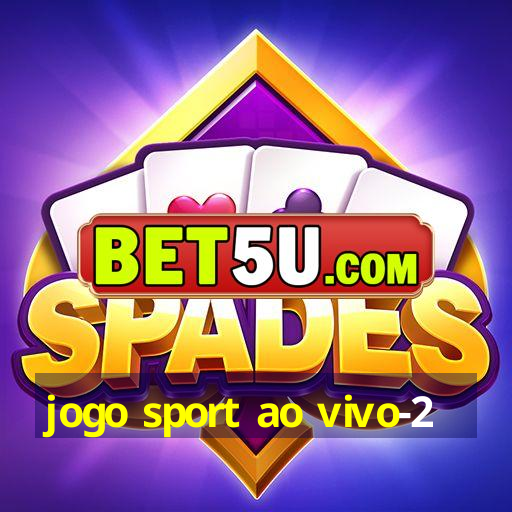 jogo sport ao vivo